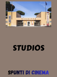 STUDI DI CINECITTA’ (ROMA)